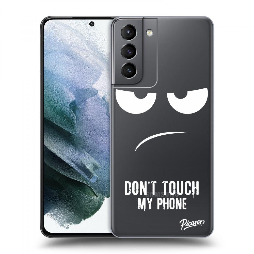 Silikonový Průhledný Obal Pro Samsung Galaxy S21 5G G991B - Don't Touch My Phone