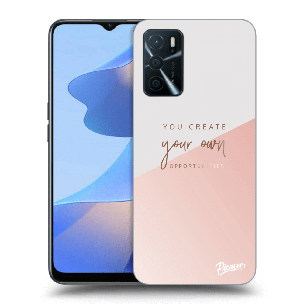 ULTIMATE CASE Pro OPPO A16 - You Create Your Own Opportunities