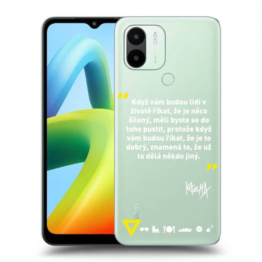 Silikonový Průhledný Obal Pro Xiaomi Redmi A2 - Kazma - MĚLI BYSTE SE DO TOHO PUSTIT