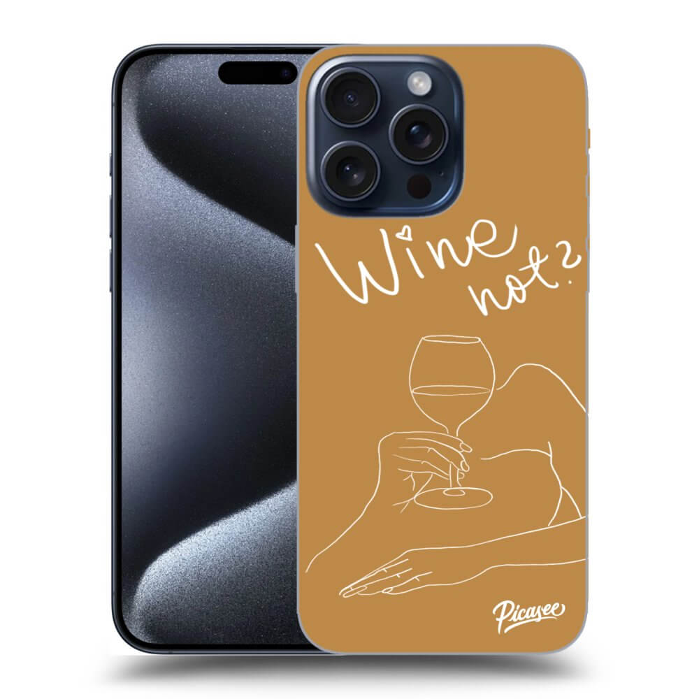 ULTIMATE CASE Pro Apple IPhone 15 Pro Max - Wine Not