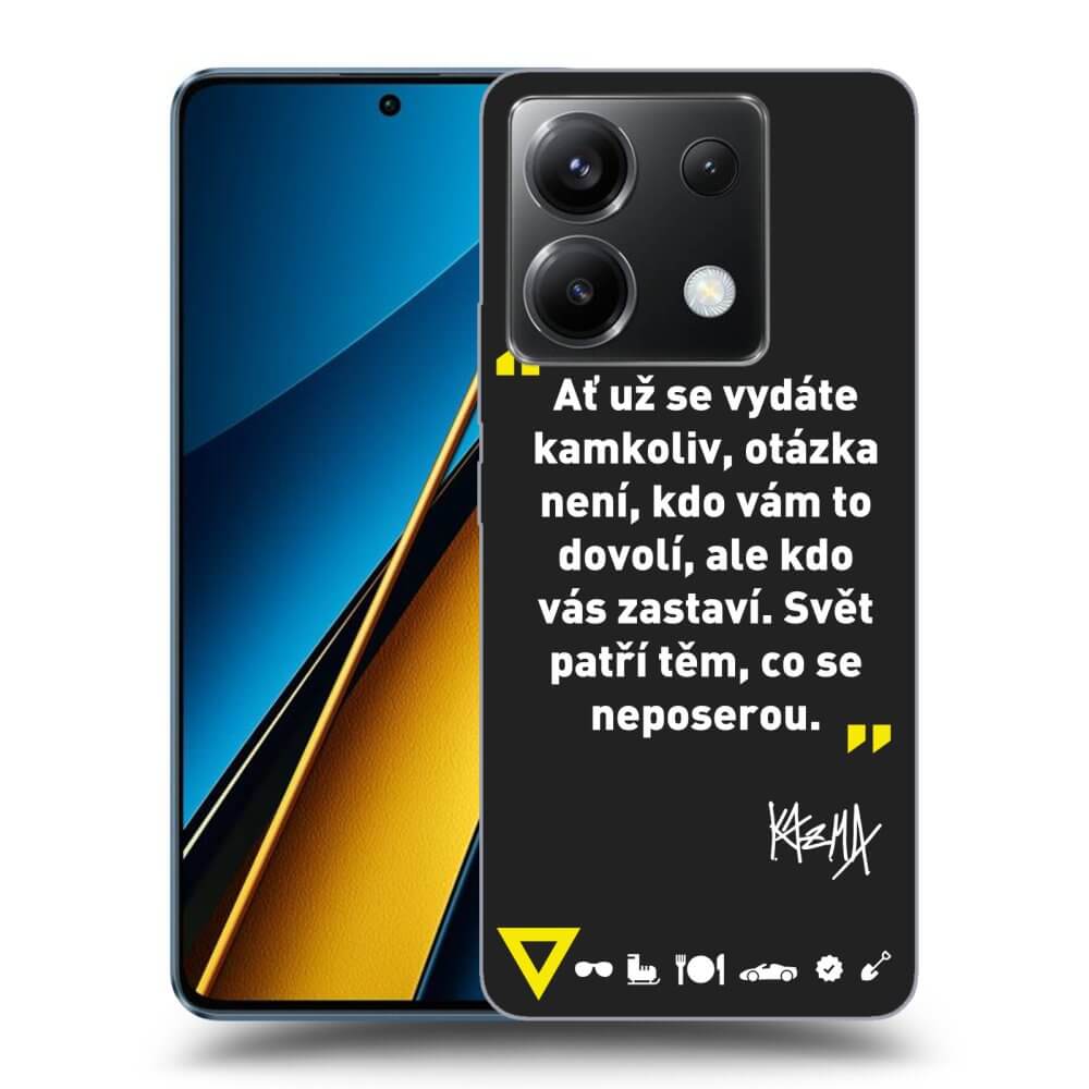 Silikonový černý Obal Pro Xiaomi Poco X6 - Kazma - SVĚT PATŘÍ TĚM, CO SE NEPOSEROU