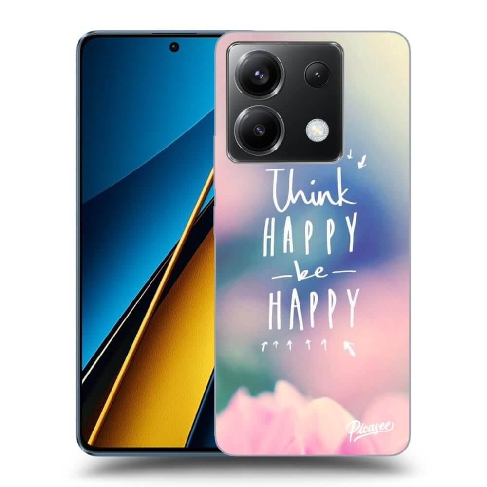 Silikonový Průhledný Obal Pro Xiaomi Poco X6 - Think Happy Be Happy