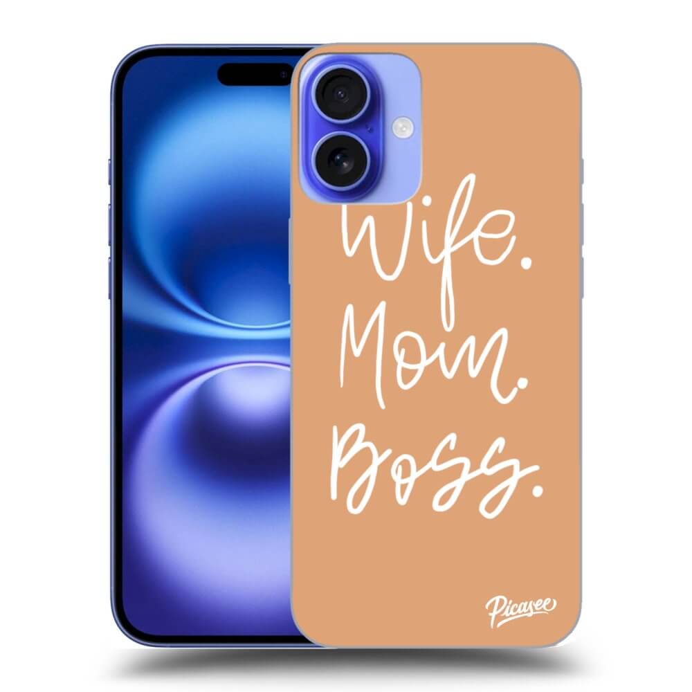 Silikonový Průhledný Obal Pro Apple IPhone 16 Plus - Boss Mama